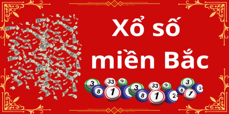 Tìm hiểu về hình thức quay xổ số miền Bắc